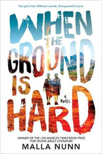 When the Ground Is Hard - Malla Nunn