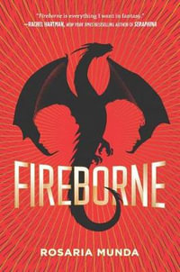 Fireborne : THE AURELIAN CYCLE - Rosaria Munda