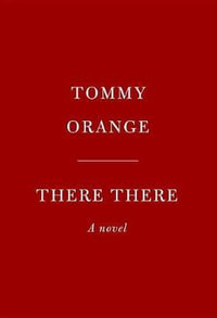 There There - Tommy Orange