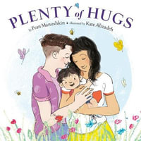 Plenty of Hugs - Fran Manushkin