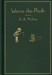 Winnie-The-Pooh : Classic Gift Edition - A. A. Milne