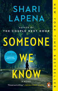 Someone We Know - Shari Lapena