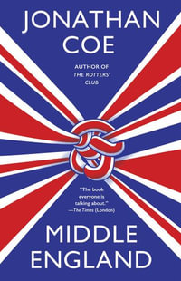 Middle England : A Novel (Costa Novel Award) - Jonathan Coe