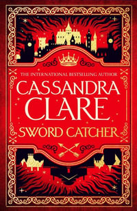 Sword Catcher - Cassandra Clare