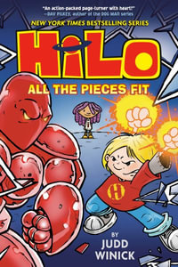 Hilo Book 6: All the Pieces Fit : (A Graphic Novel) - Judd Winick