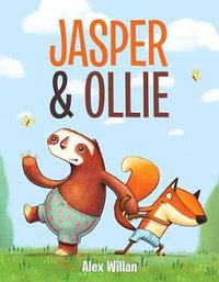 Jasper & Ollie - Alex Willan