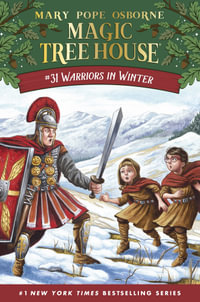 Warriors in Winter : Magic Tree House - Mary Pope Osborne