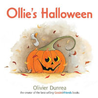 Ollie's Halloween Board Book : Gossie and Friends Board Books - Olivier Dunrea