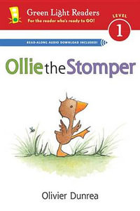 Ollie the Stomper : Gossie & Friends - Olivier Dunrea