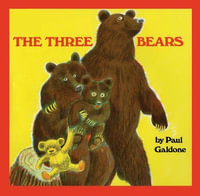 The Three Bears : Big Book Edition - Paul Galdone