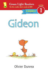 Gideon (GLR Lev 1) : Green Light Readers. Level 1 - Olivier Dunrea