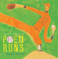 Poem Runs : Baseball Poems - Douglas Florian