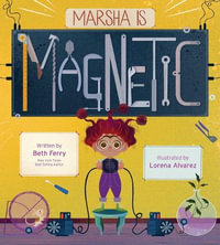 Marsha Is Magnetic - Beth Ferry