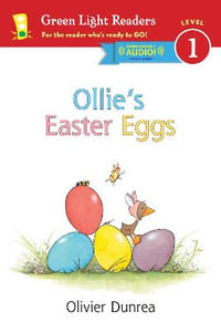 Ollie's Easter Eggs GLR (Lv1) : Gossie & Friends - Olivier Dunrea