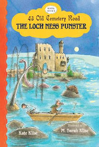 The Loch Ness Punster : 43 Old Cemetery Road - Kate Klise