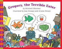 Gregory, the Terrible Eater : Scholastic Bookshelf - Mitchell Sharmat