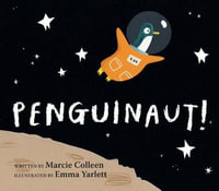 Penguinaut - Marcie Colleen