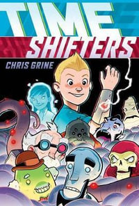 Time Shifters - Chris Grine