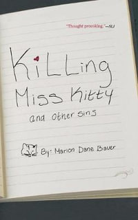 Killing Miss Kitty and Other Sins - Marion Dane Bauer