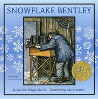 Snowflake Bentley - Jacqueline Briggs Martin