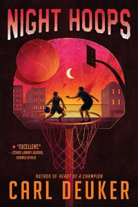 Night Hoops - Carl Deuker