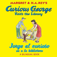 Curious George Visits the Library : Bilingual English/spanish - H A Rey