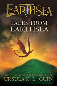 Tales from Earthsea : The Earthsea Cycle - Ursula K Le Guin