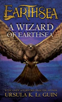 A Wizard of Earthsea : Earthsea Cycle: Book 1 - Ursula K Le Guin