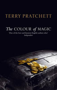 Colour of Magic Anniversary Edition : Discworld : Book 1 - Terry Pratchett