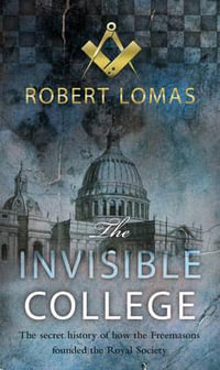 The Invisible College - Robert Lomas