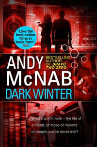 Dark Winter : (Nick Stone Thriller 6) - Andy McNab