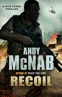 Recoil : Nick Stone Series : Book 9 - Andy McNab