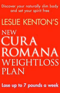 New Cura Romana Weightloss Plan - Leslie Kenton