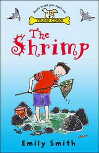 Young Corgis : The Shrimp - Emily Smith