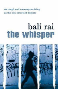 The Whisper - Bali Rai