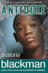 A.N.T.I.D.O.T.E. - Malorie Blackman