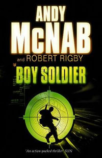 Boy Soldier : Boy Soldier - Robert Rigby