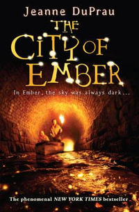 The City of Ember - Jeanne DuPrau