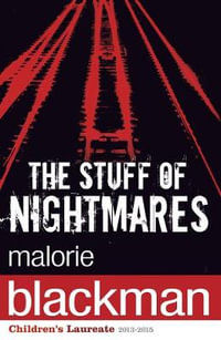 The Stuff of Nightmares - Malorie Blackman