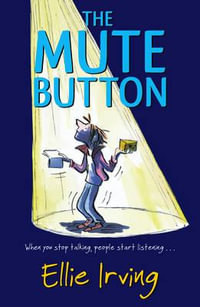 The Mute Button - Ellie Irving