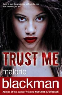 Trust Me - Malorie Blackman