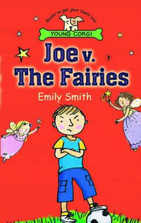 Joe v. the Fairies - Emily Smith