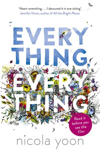 Everything, Everything - Nicola Yoon