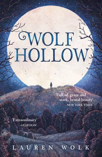 Wolf Hollow - Lauren Wolk