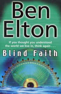 Blind Faith - Ben Elton