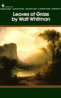 Leaves Of Grass : A Textual Variorum of the Printed Poems, 1855-1856 - Walt Whitman