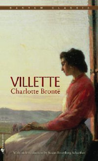 Villette : Bantam Classics - Charlotte Brontë