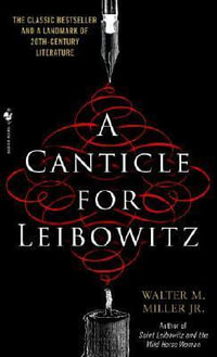 A Canticle for Leibowitz : Bantam Spectra Book - Walter Miller