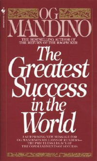 The Greatest Success in the World - Og Mandino