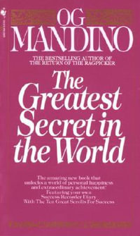 The Greatest Secret in the World - Og Mandino